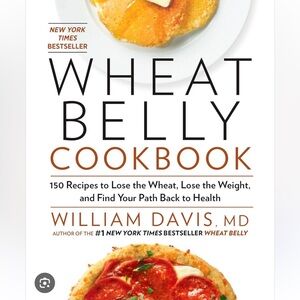 Wheat Belly Cookbook by William Davis, M.D.